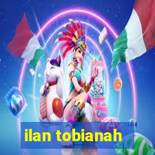 ilan tobianah